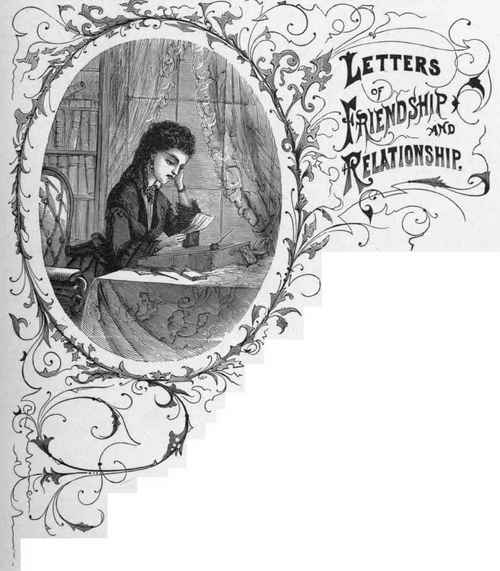 Letters To Relatives And Friends 289
