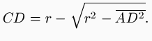 CD = r   \sqrt{r^2   \overline{AD^2}}.