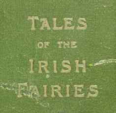 Tales Of The Irish Fairies