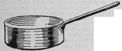 A deep frying pan is necessary when cooking by the French method pan made of the same material is most useful for boiling hams, joints of meat, etc., as well as for making broth.