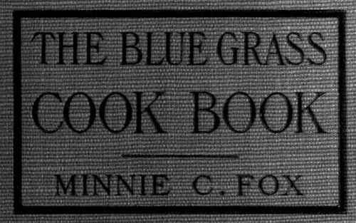 The Blue Grass Cook Book