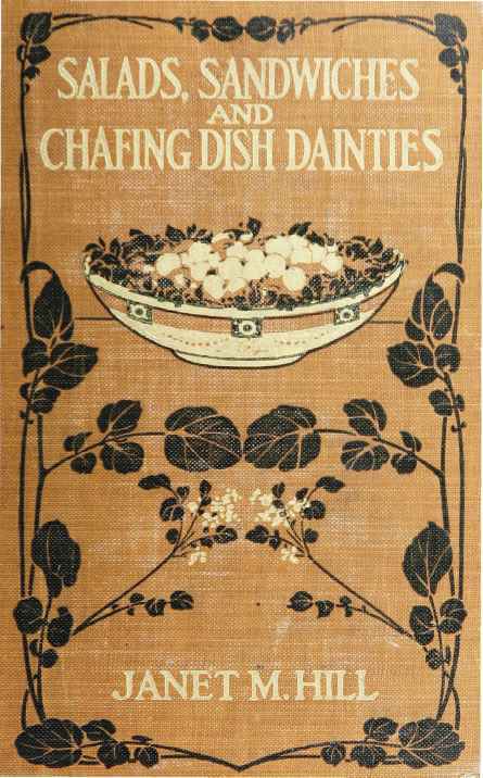 Salads, Sandwiches And Chafing Dish Dainties.