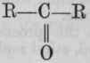 They may also be regarded as compounds of carbonyl with two radicals